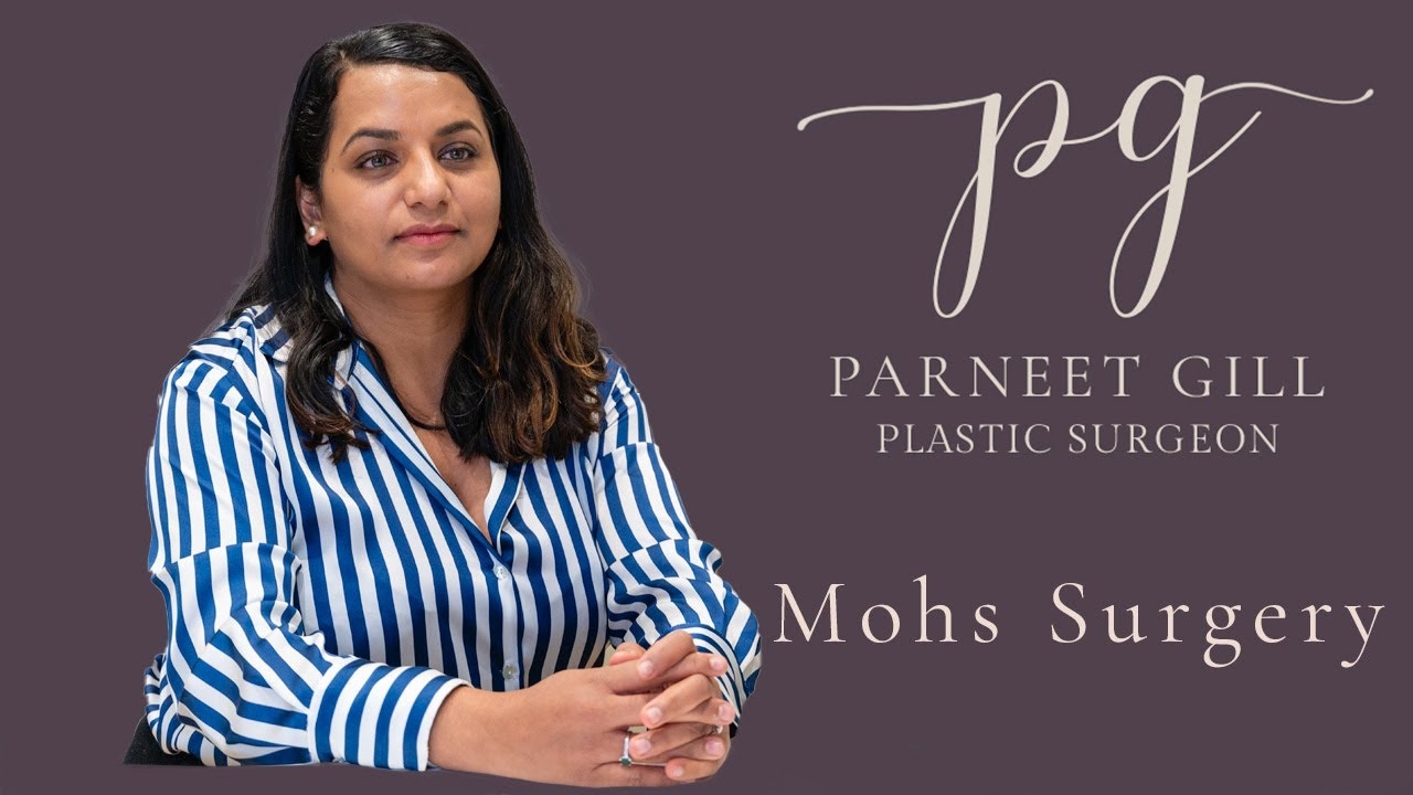Parneet talks about Mohs surgery