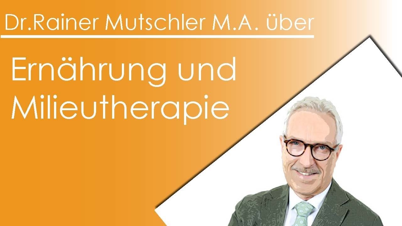 Ernährung und Milieutherapie