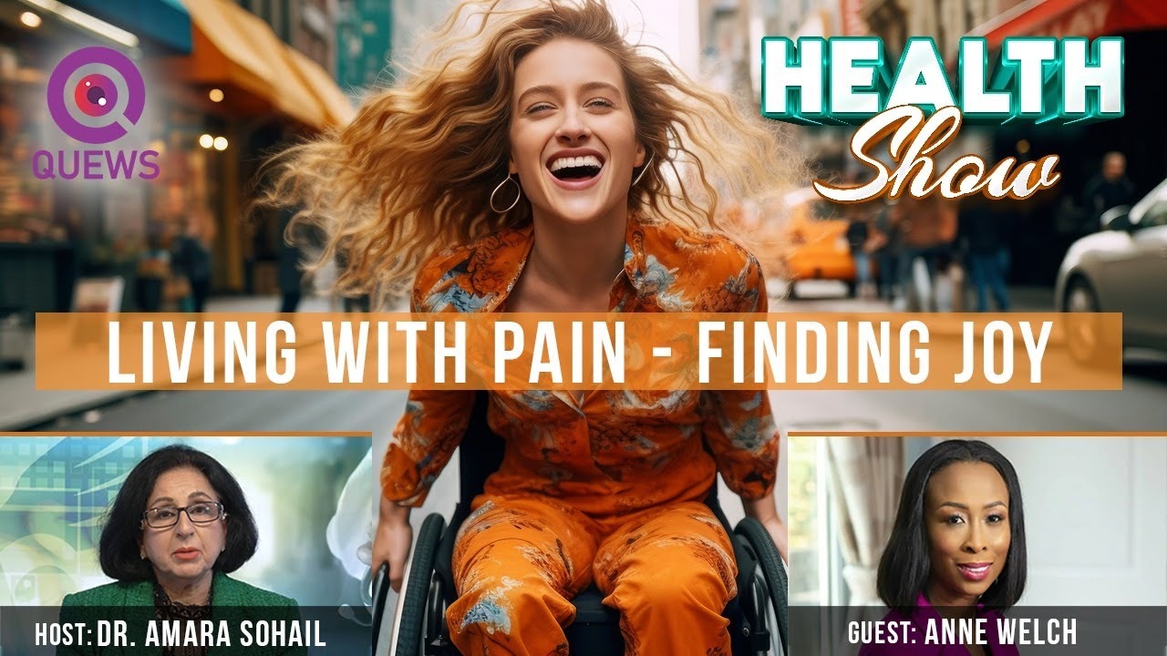 Living with Pain - Finding Joy | Health Show with Dr Amara | Anne Welsh