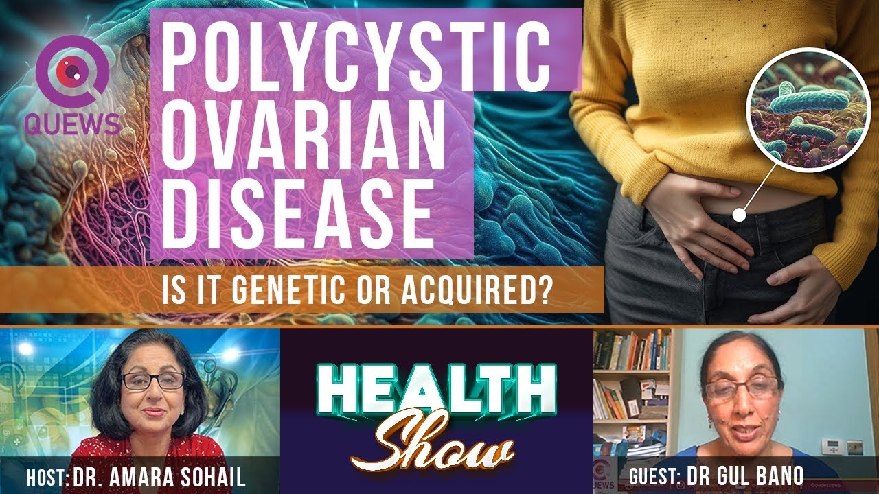 Polycystic ovarian disease-is it genetic or acquired? | Dr Amara Sohail | Dr Gul Bano | Health Show