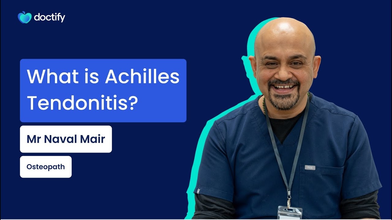 Doctify Answers | What is Achilles Tendonitis?